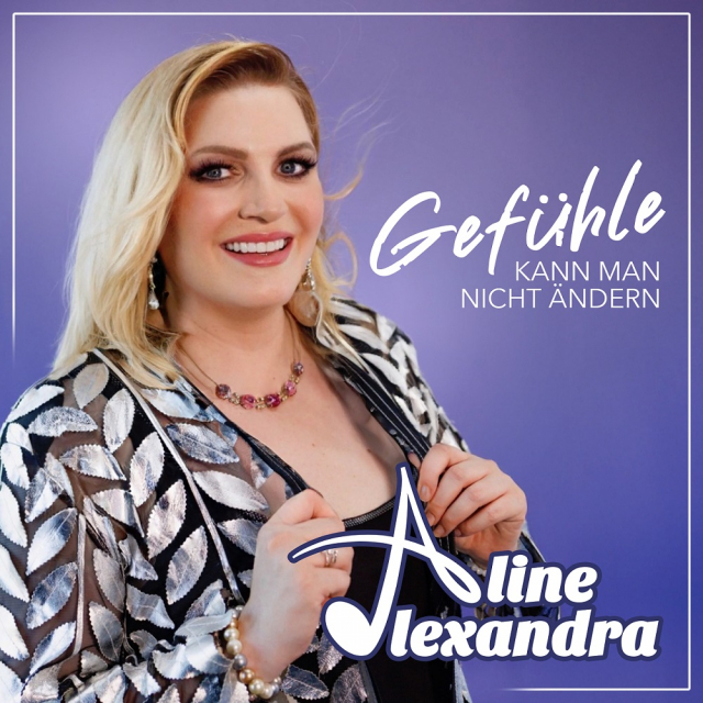 Aline Alexandra-Gefühle kann man nicht ändern