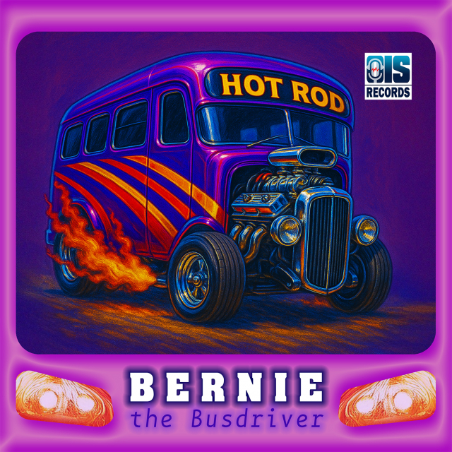 Bernie The Busdriver-Hot Rod